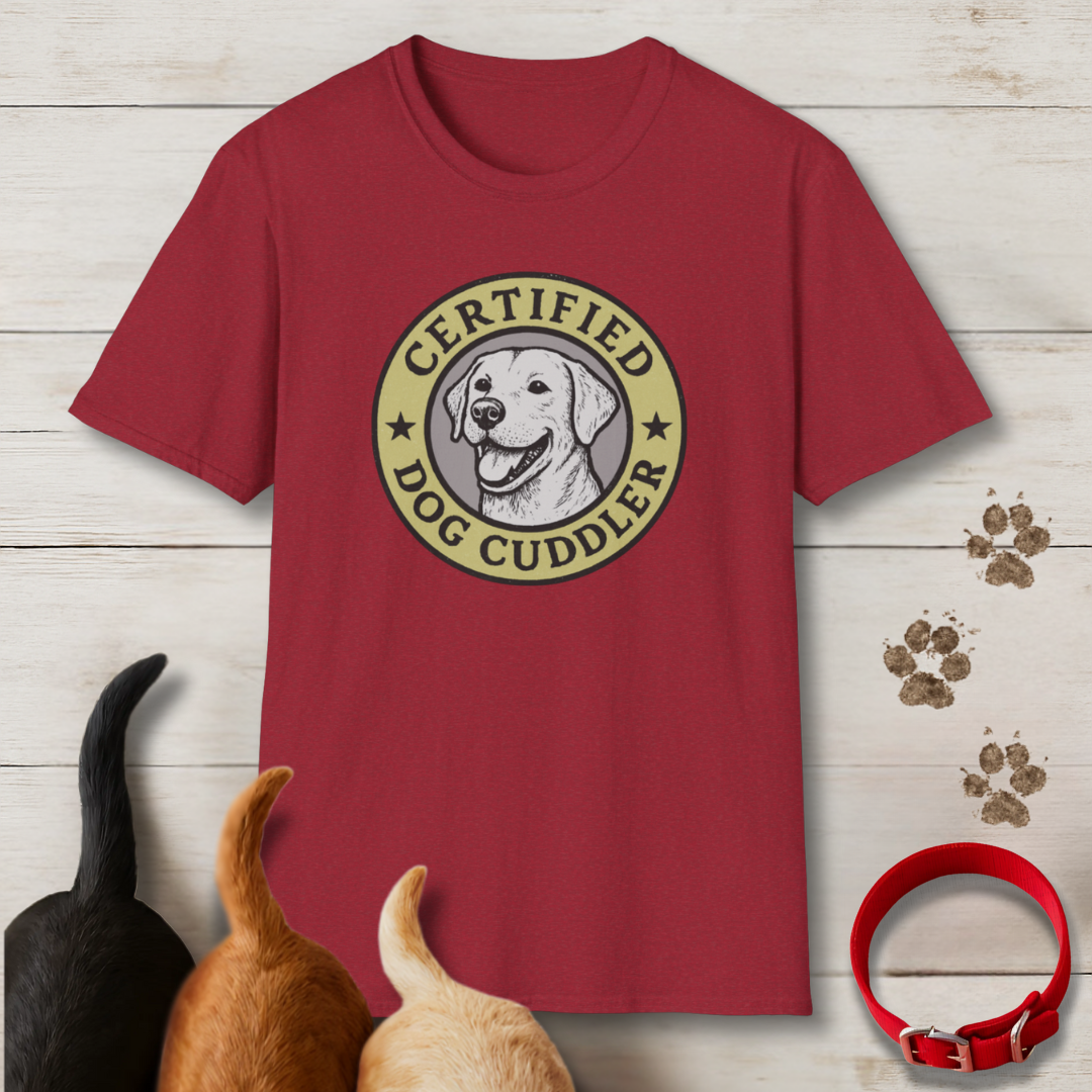 Certified Dog Cuddler T-Shirt