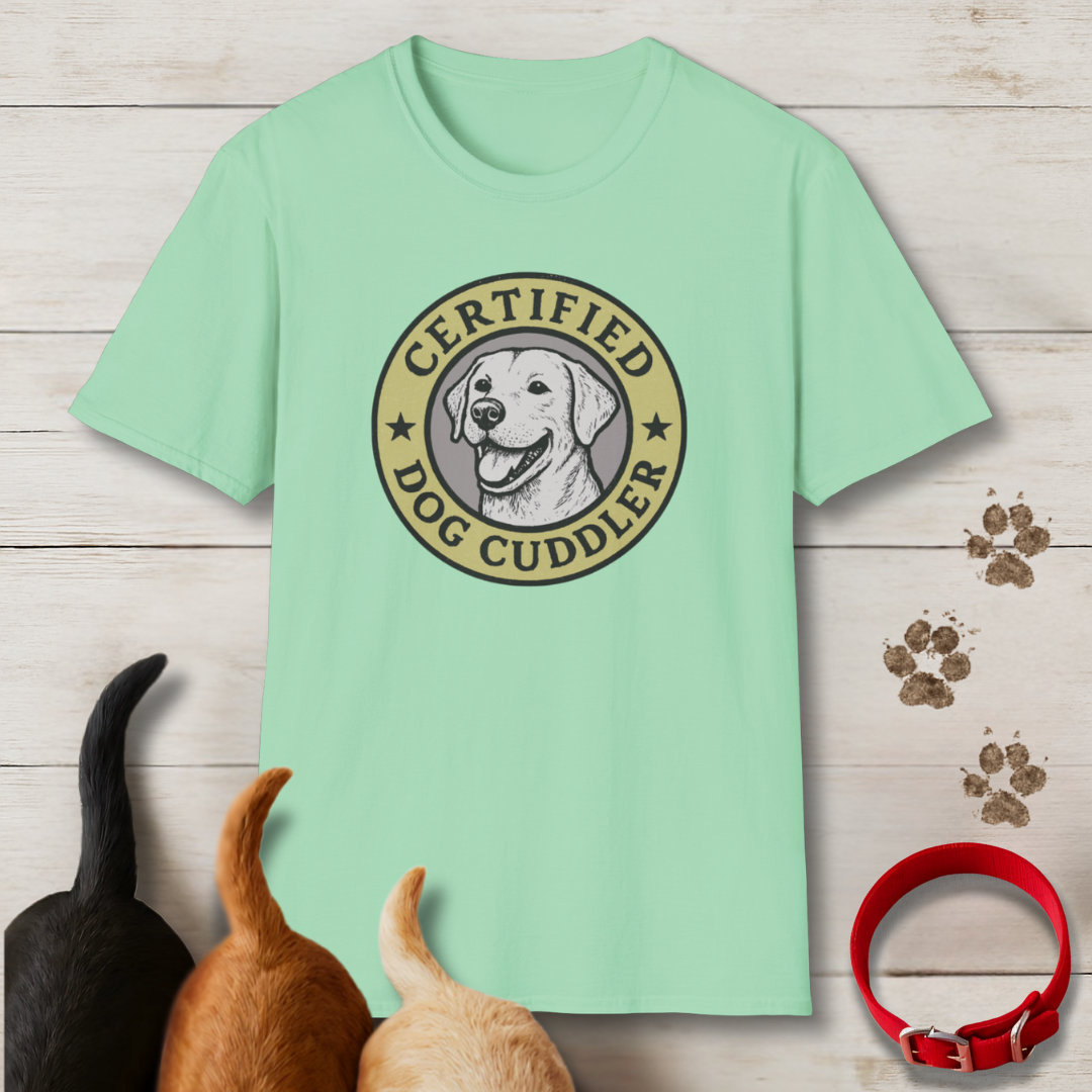 Certified Dog Cuddler T-Shirt