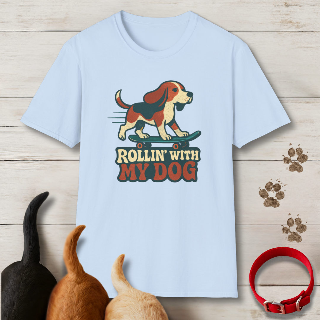 Rollin' With My Dog T-Shirt