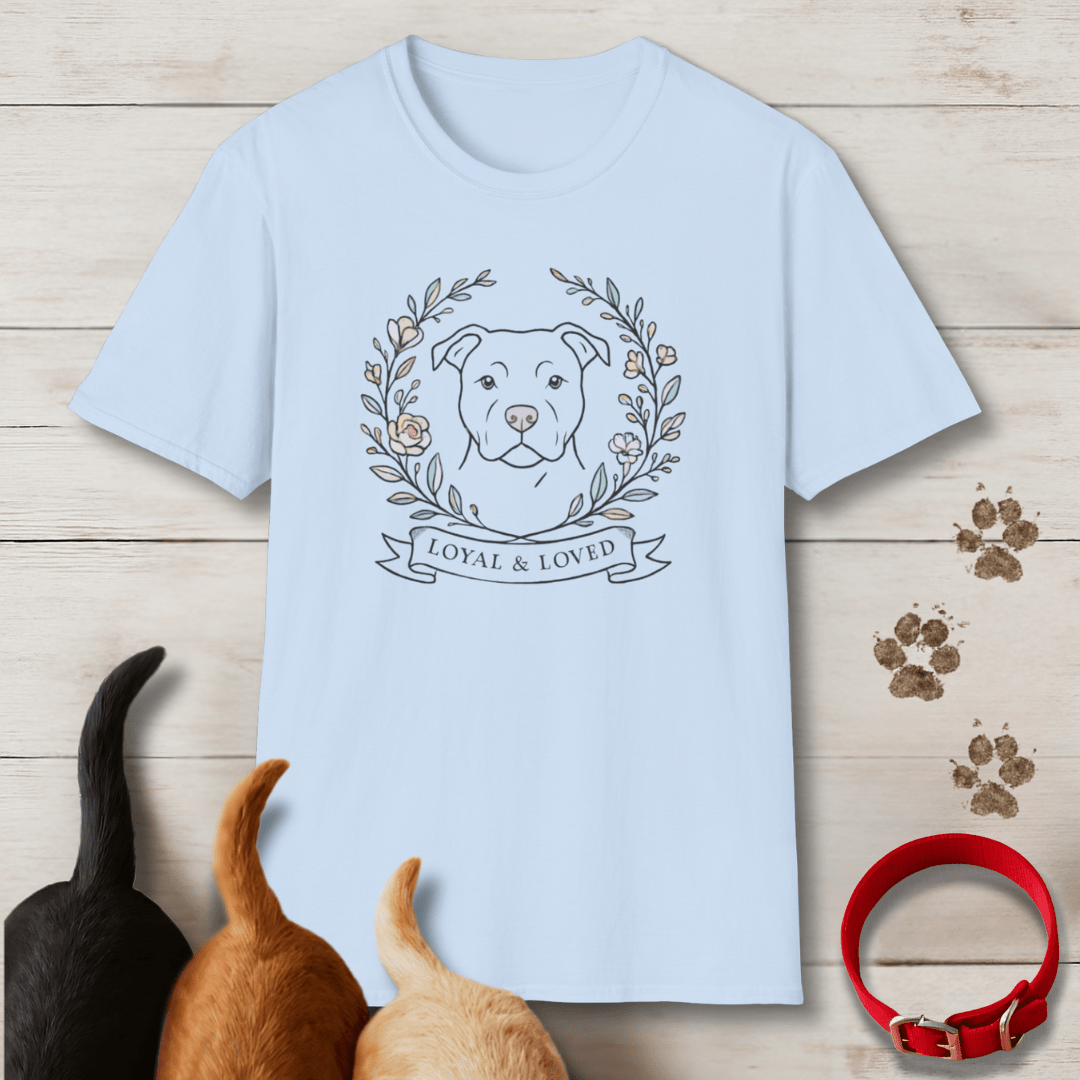 Loyal & Loved T-Shirt - Tailwags Unlimited
