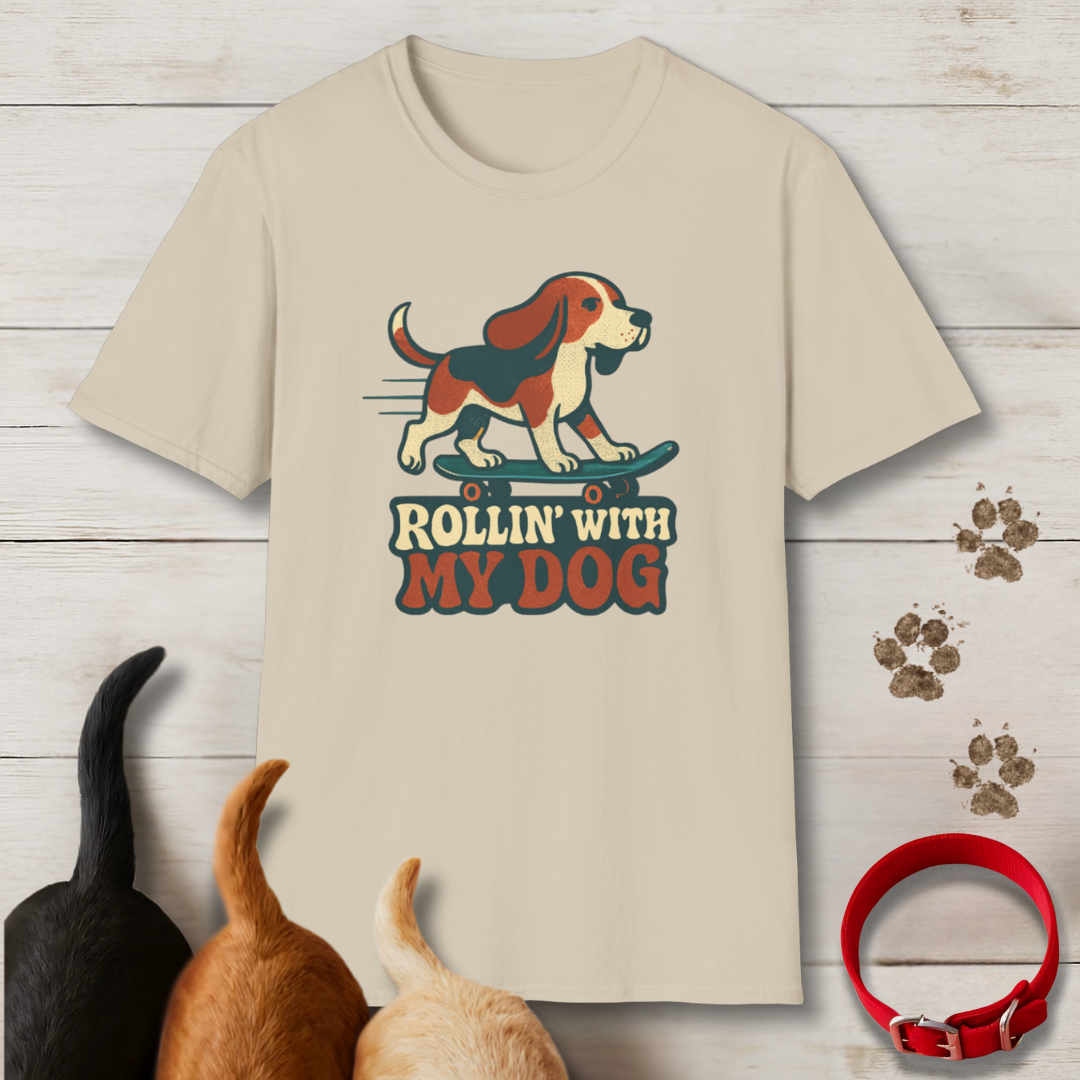 Rollin' With My Dog T-Shirt