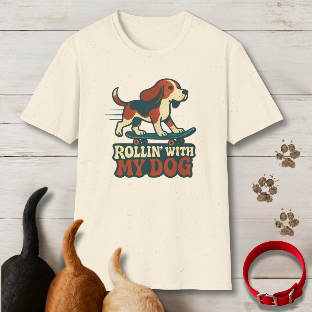 Rollin' With My Dog T-Shirt