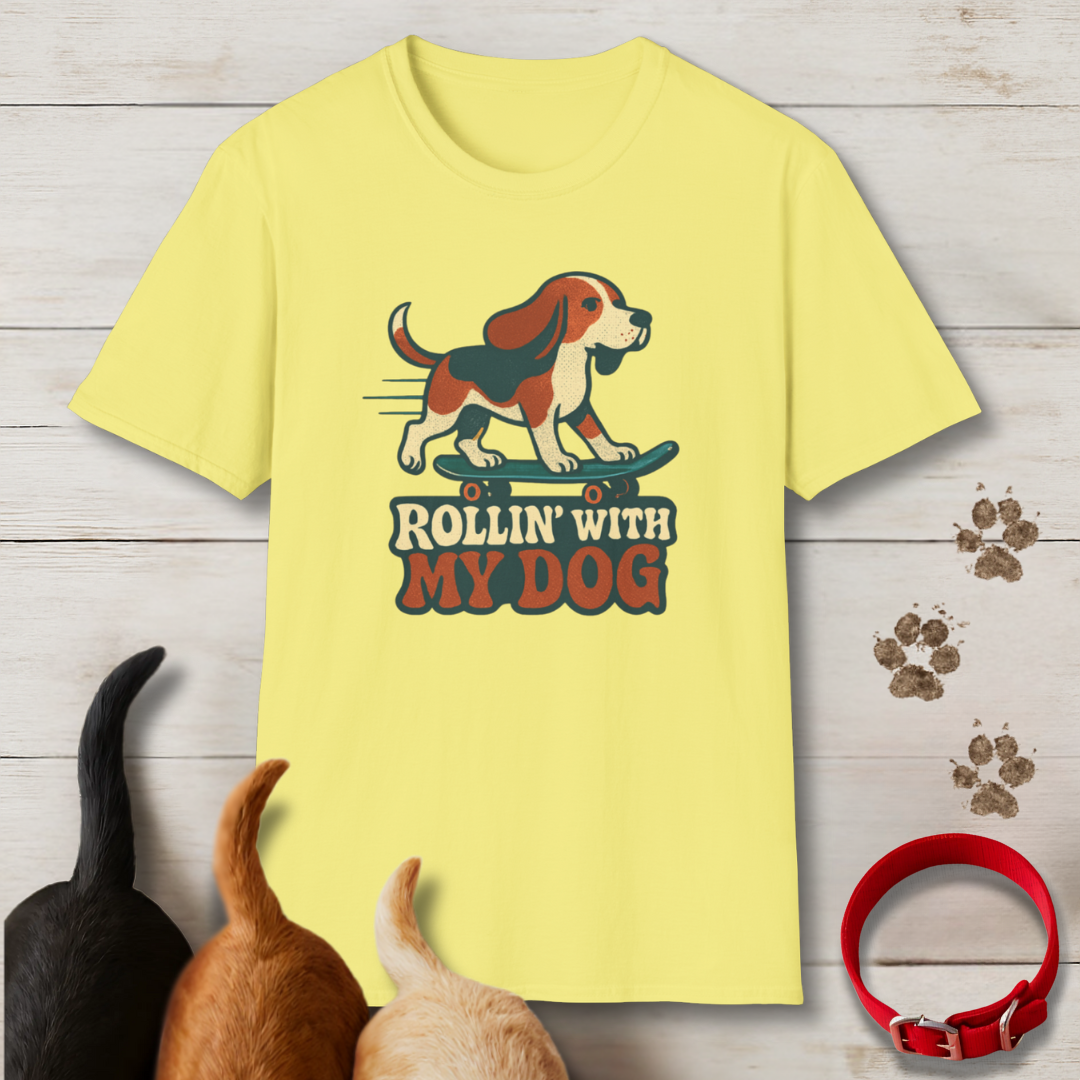 Rollin' With My Dog T-Shirt