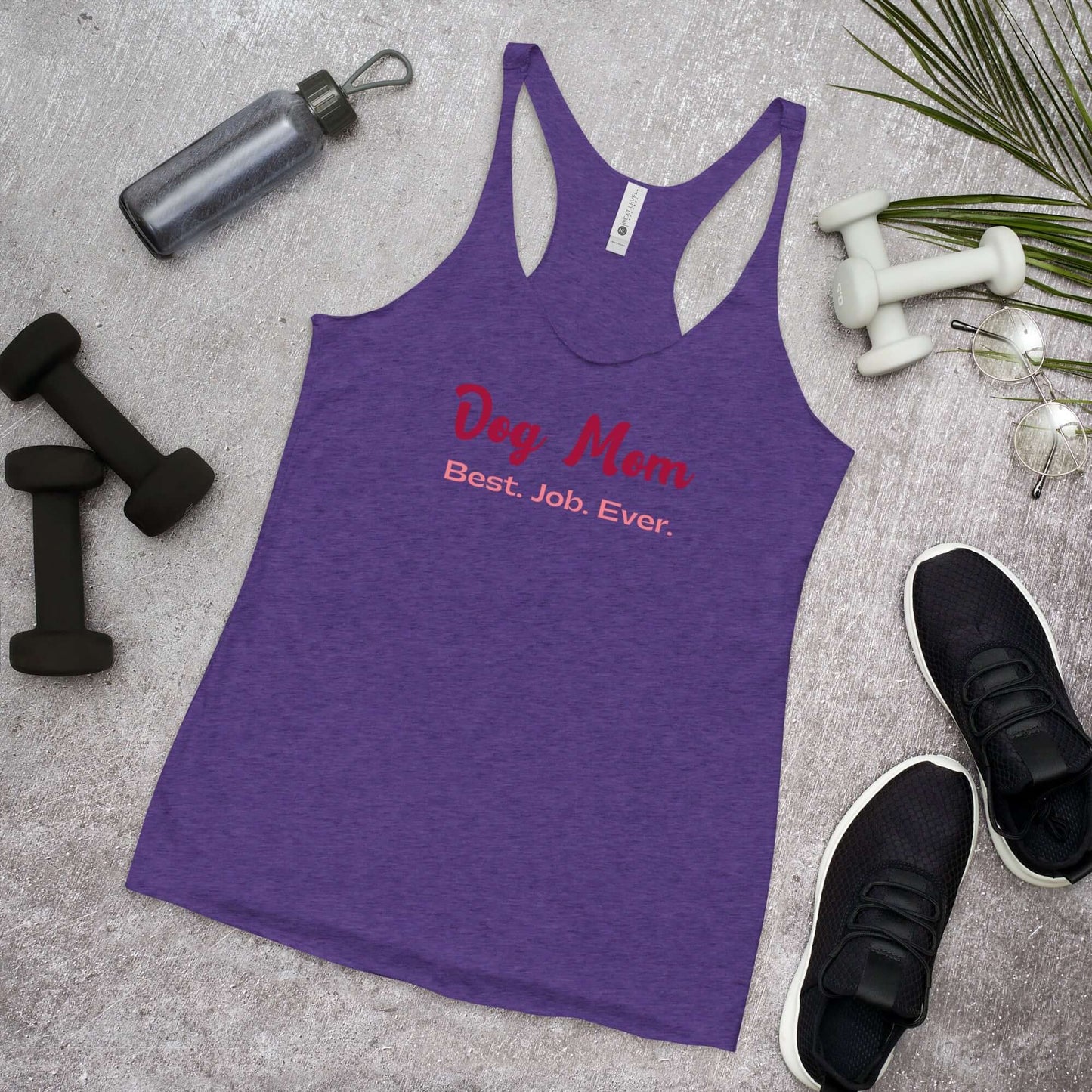 Dog Mom Best Job Racerback Tank - TAILWAGS UNLIMITED